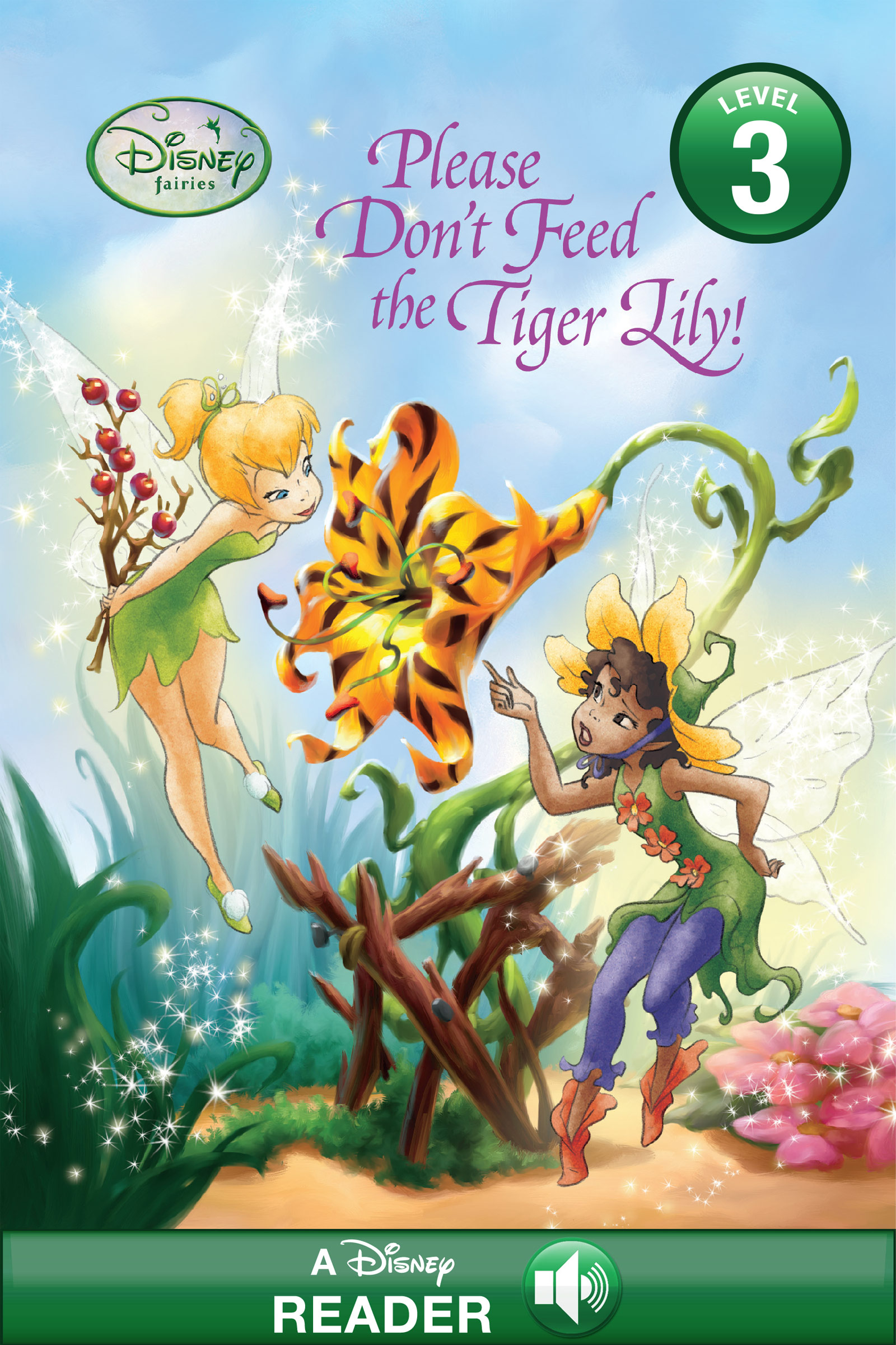 Disney Fairies Please Don t Feed The Tiger Lily A Read Along EBook 