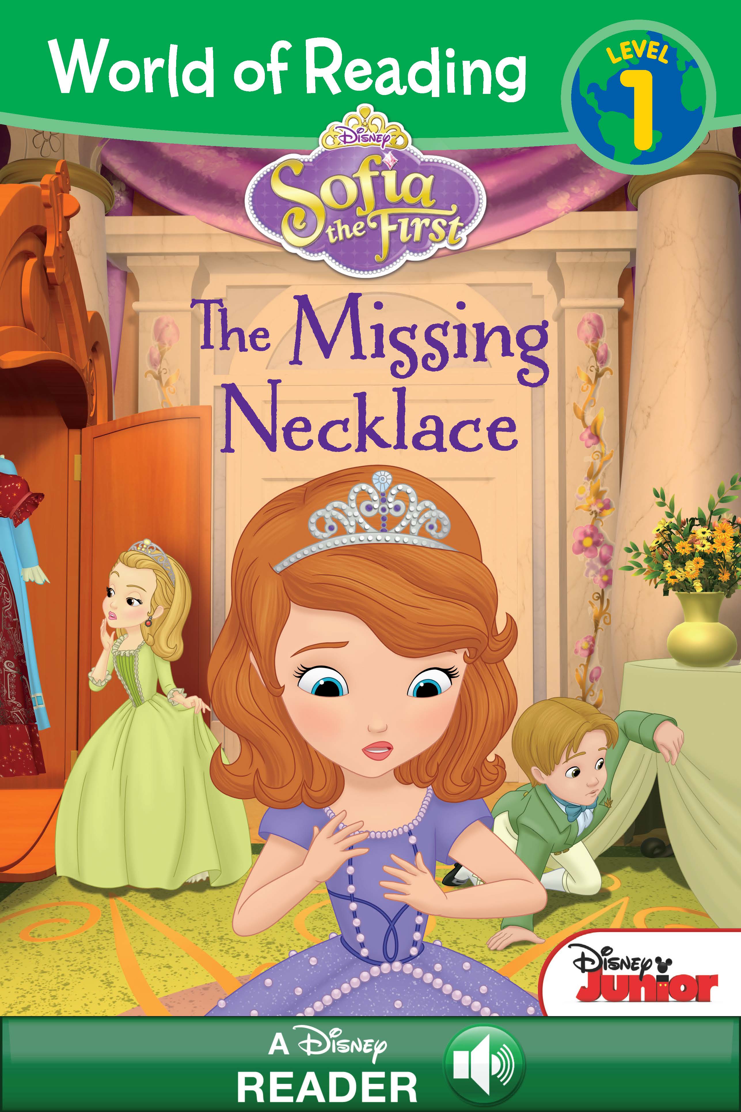 World of Reading: Sofia the First The Missing Necklace A Disney Read-Along  by - World of Reading - Disney, Disney Junior, Sofia the First Books