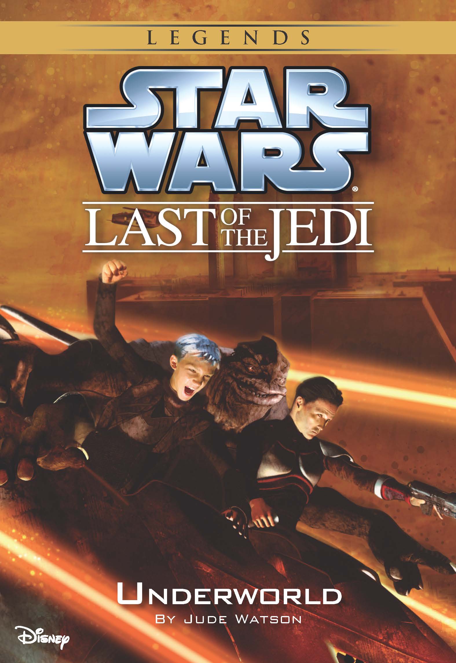 Secret Weapon (Volume 7) Star Wars: The Last of the Jedi by Jude