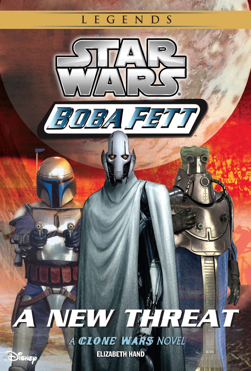 Boba Fett: New Threat (Book 5) A Star Wars: Clone Wars Novel by