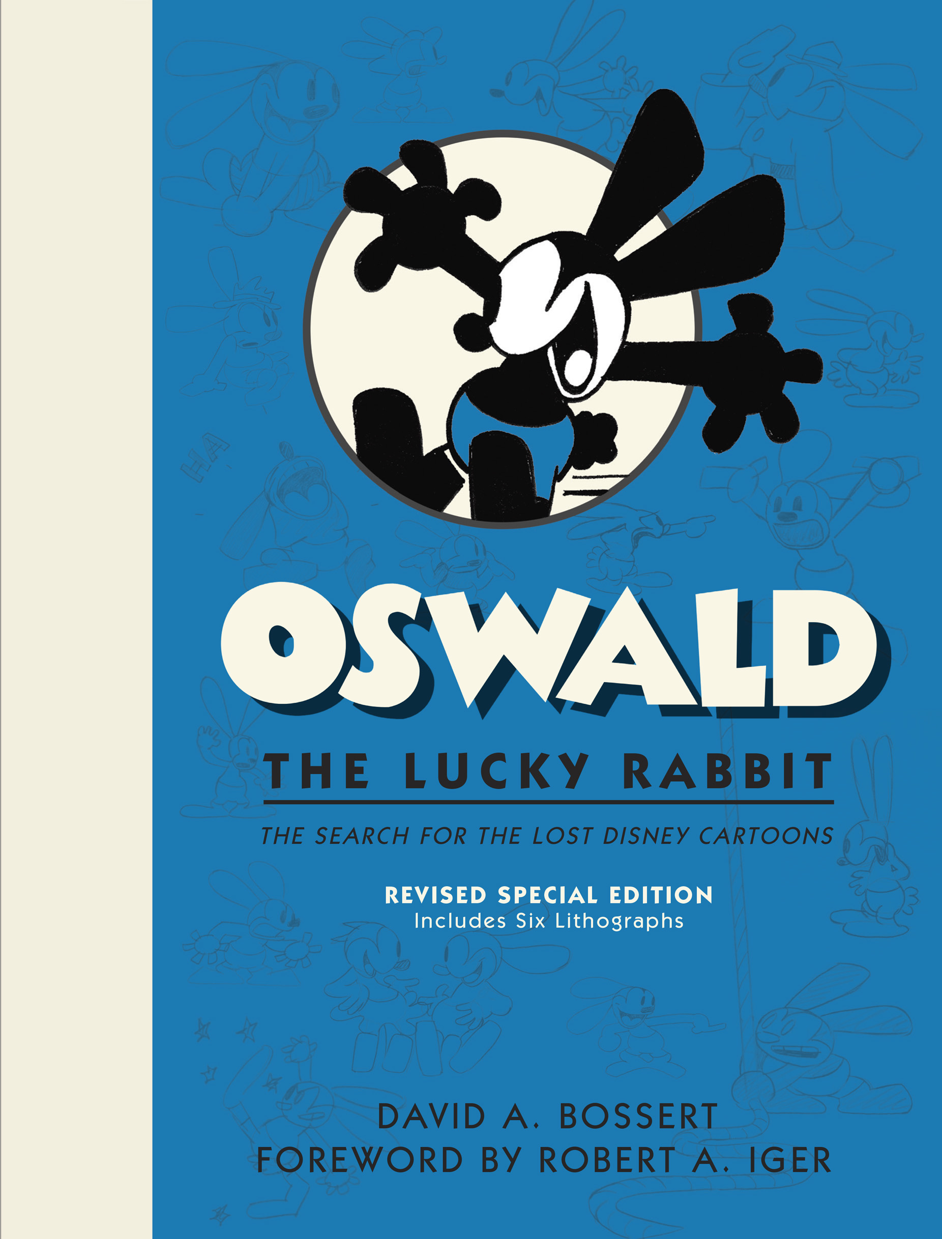 Oswald the Lucky Rabbit: The Search for the Lost Disney Cartoons, Limited  Edition by David A. Bossert - Disney, Oswald the Lucky Rabbit, Walt Disney  Studios Books