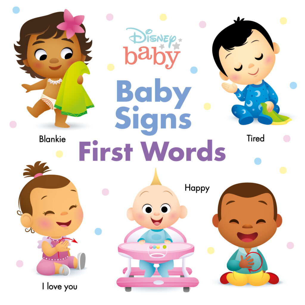 Baby Signs by Disney Books Disney Storybook Art Team - Disney