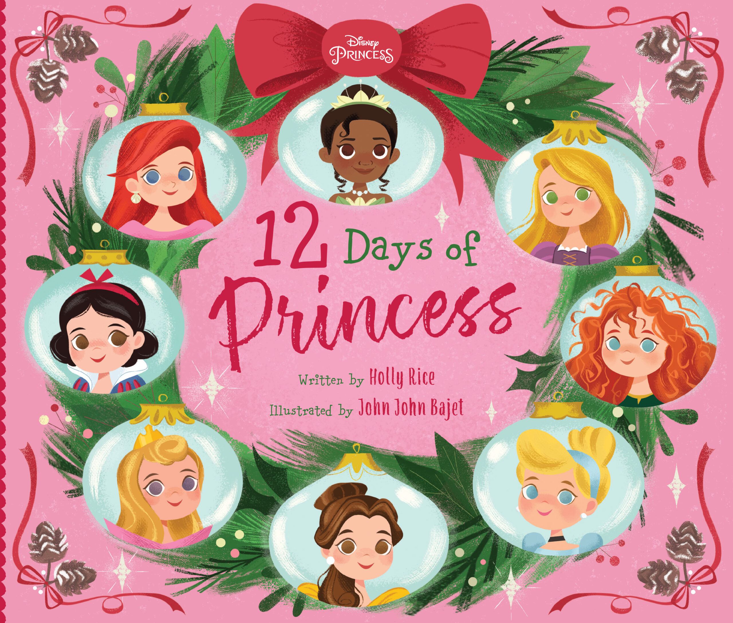 12 Days of Princess by Holly P. Rice John John Bajet - Disney Princess -  Disney, Princess Books