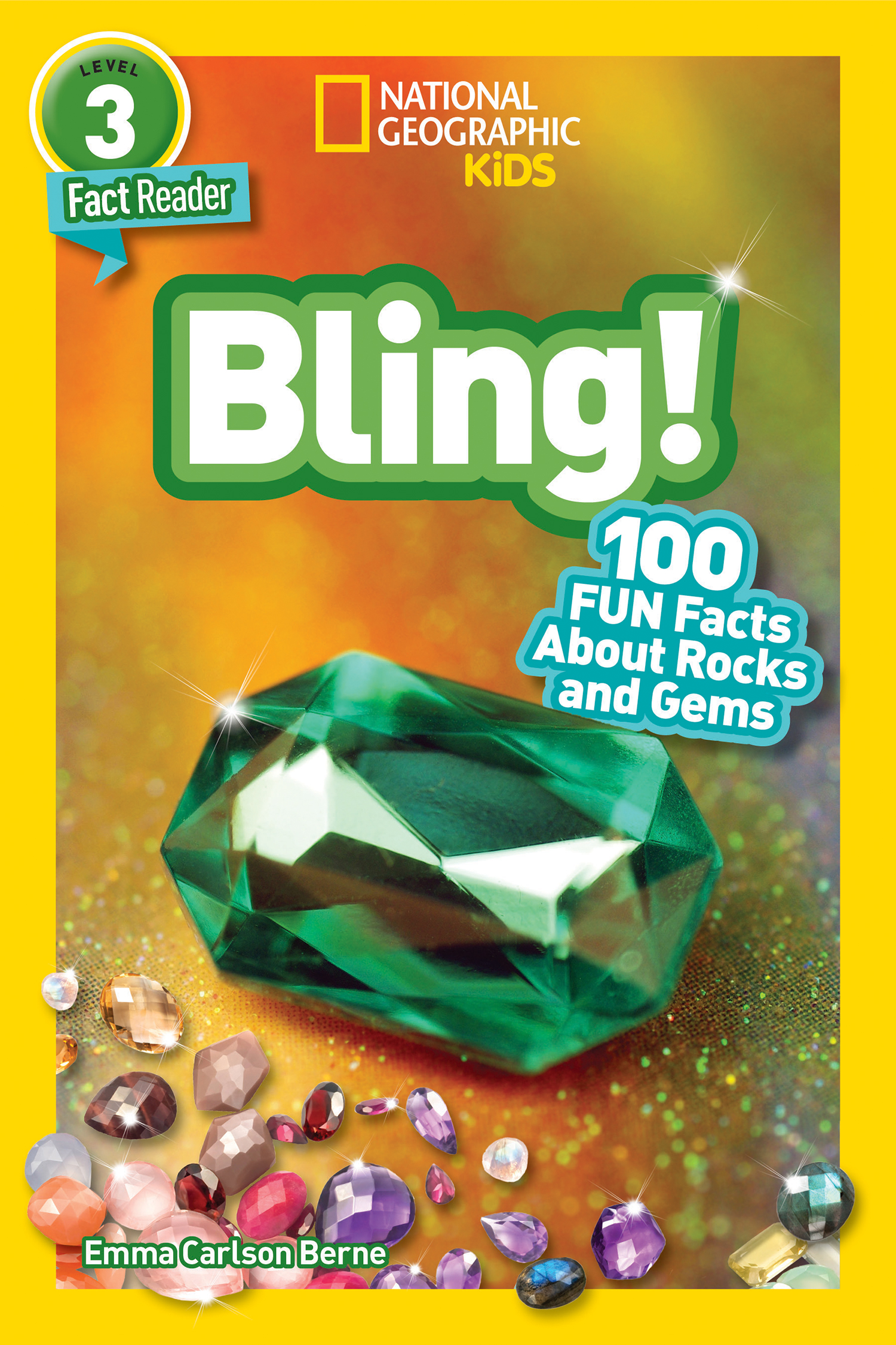 National Geographic Readers: Bling! (L3) by Emma Carlson Berne - National  Geographic, National Geographic Kids Books