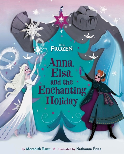 voorstel werkgelegenheid werkelijk Frozen: Anna, Elsa, and the Enchanting Holiday by Meredith Rusu Nathanna  Érica - Frozen - Disney, Frozen Books