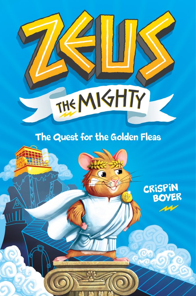 Zeus the Mighty: The Quest for the Golden Fleas Book 1 by Crispin