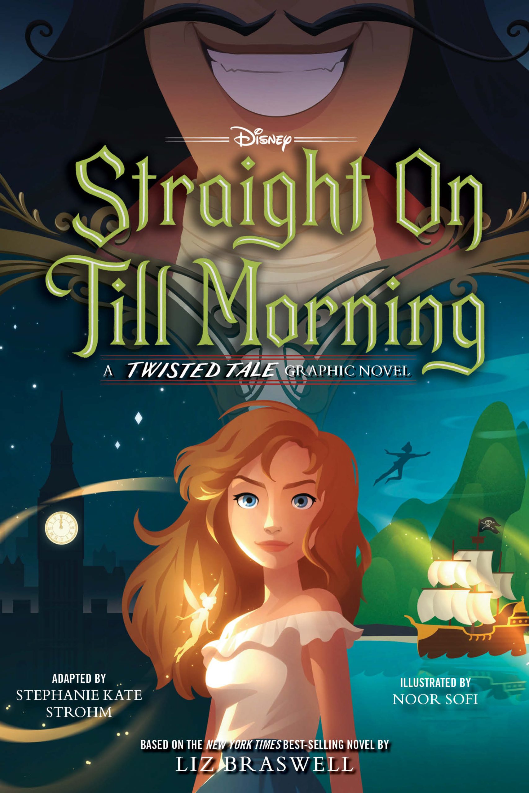 Straight On Till Morning A Twisted Tale Graphic Novel by Stephanie Kate  Strohm Noor Sofi - A Twisted Tale - Books
