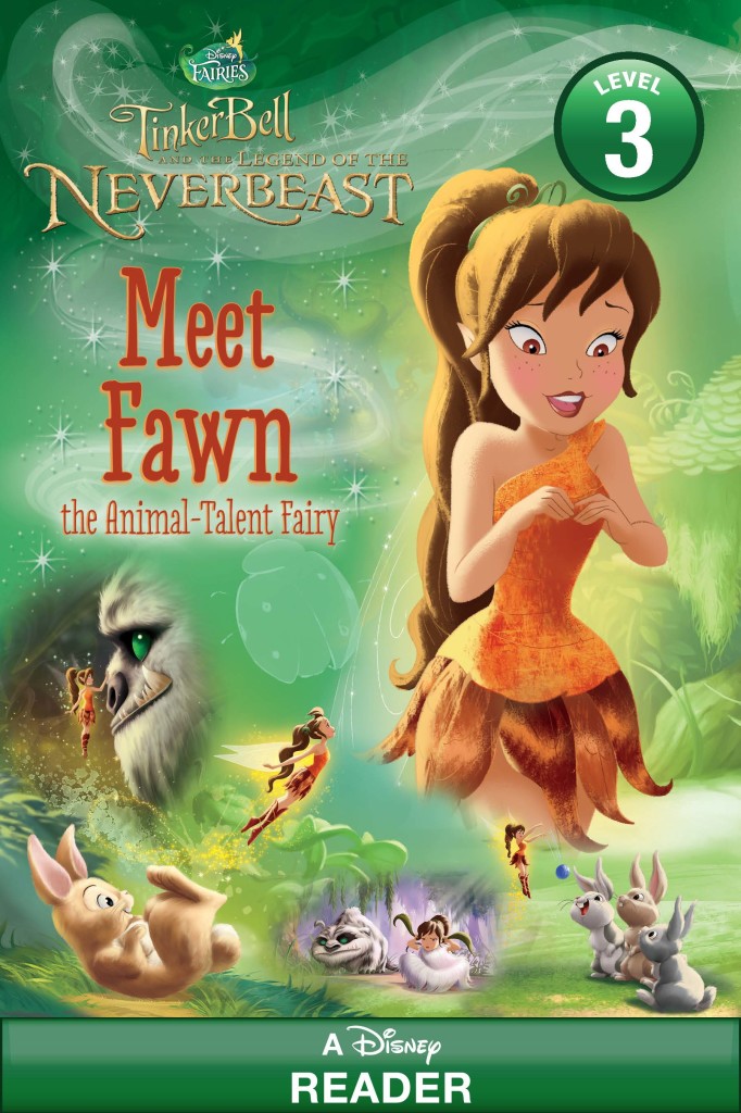 Tinker Bell and the Legend of the NeverBeast Meet Fawn Disney Books