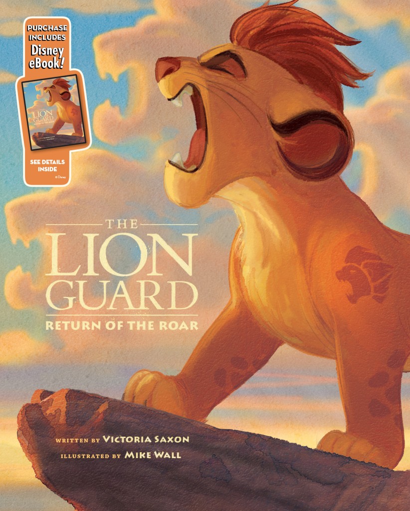 The Lion Guard Return of the Roar Disney Books Disney Publishing