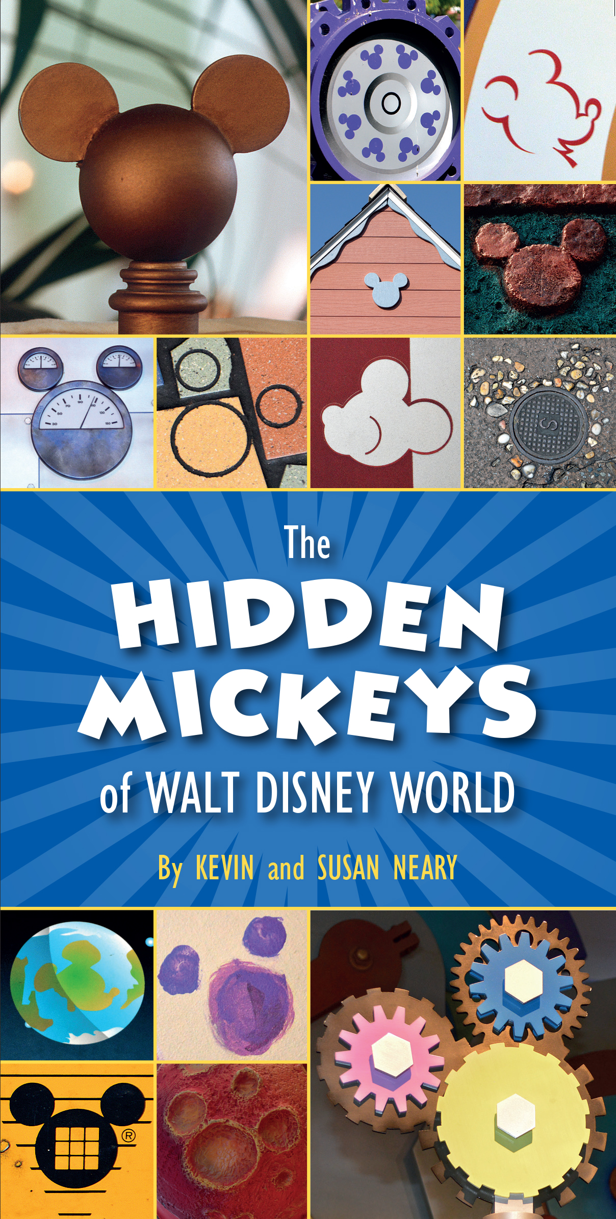 The Hidden Mickeys of Walt Disney World by Kevin Neary, Susan Neary - Disney,  Disney Parks & Resorts Books