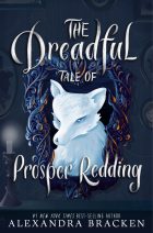 The Dreadful Tale of Prosper Redding by Alexandra Bracken - Disney ...