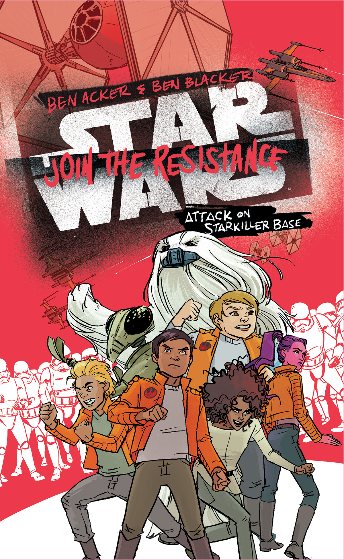 Attack on Starkiller Base Star Wars Join The Resistance, Book by Ben  Acker, Ben Blacker Star Wars Saga (Episodes 1-9) Lucasfilm, Star Wars  Books