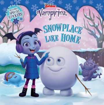 Snowplace Like Home Vampirina By Disney Book Group Disney Storybook Art ...