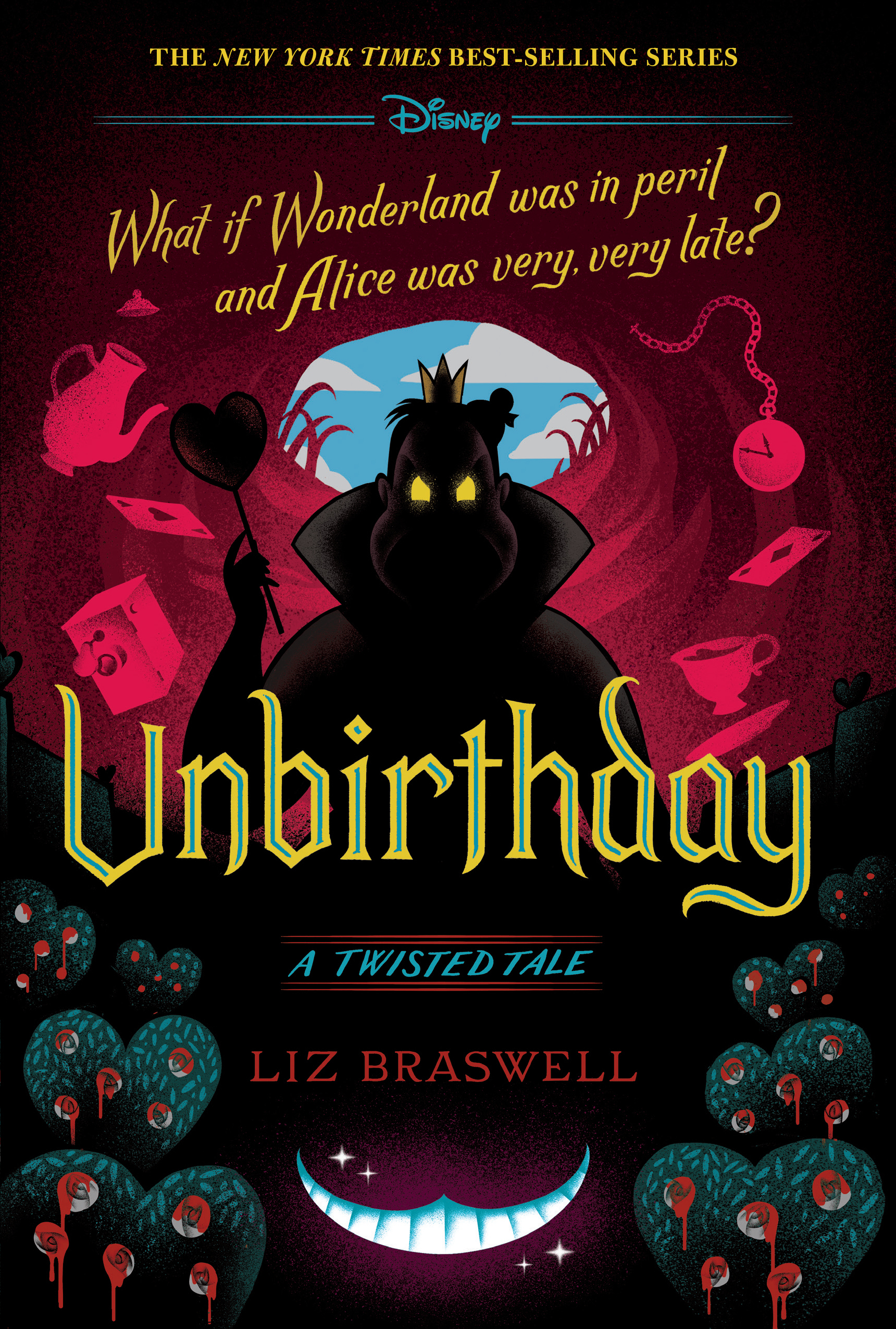 Unbirthday A Twisted Tale by Liz Braswell - A Twisted Tale - Alice in  Wonderland, Disney, Walt Disney Studios Books