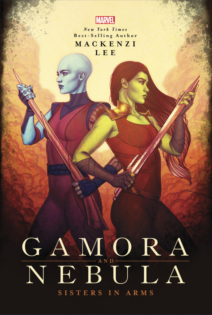 Gamora And Nebula Sisters In Arms By Mackenzi Lee Guardians Of The Galaxy Marvel Books