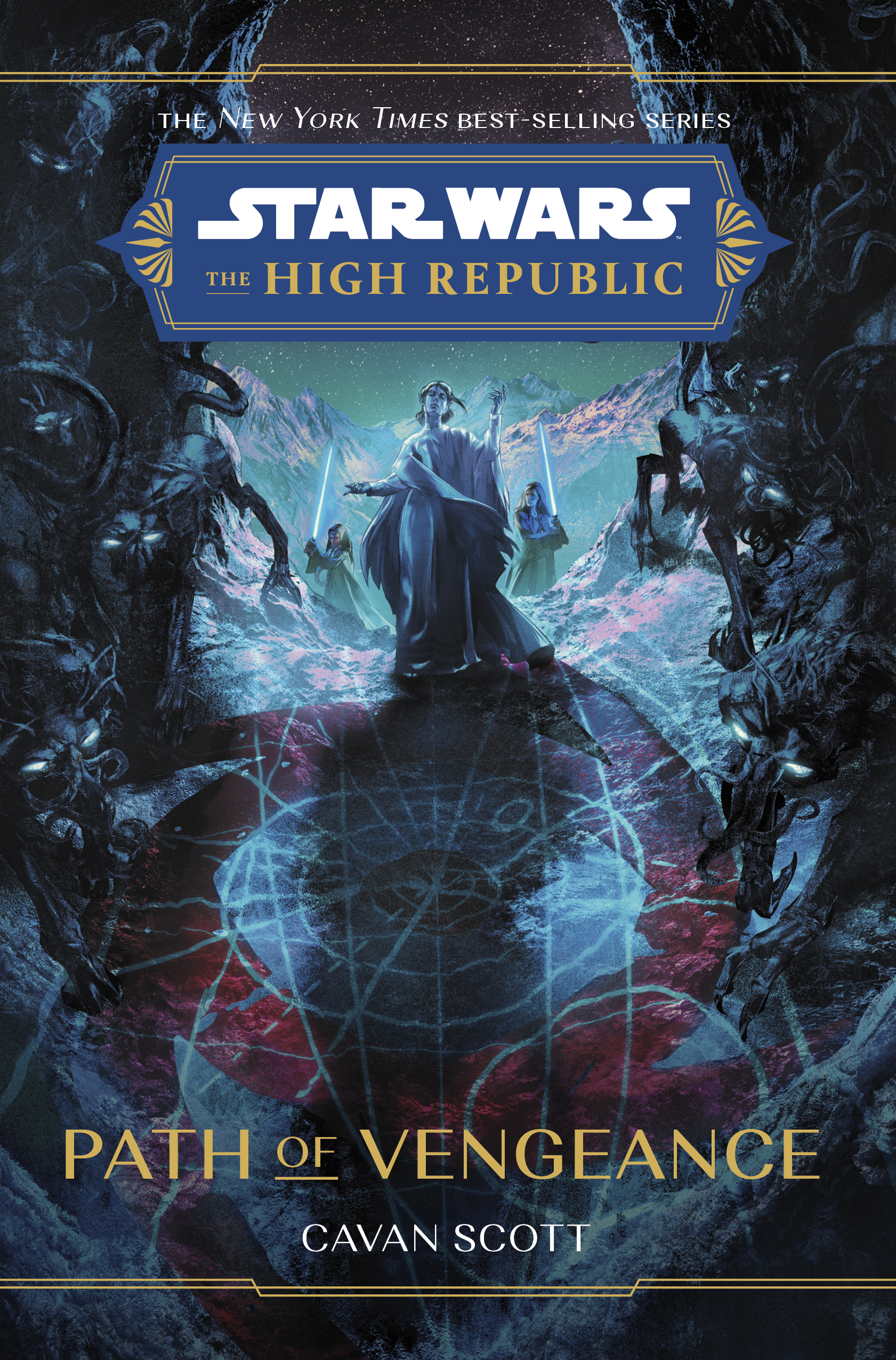 Path of Vengeance Star Wars: The High Republic by Cavan Scott - Star Wars:  The High Republic, The High Republic - Lucasfilm, Star Wars Books