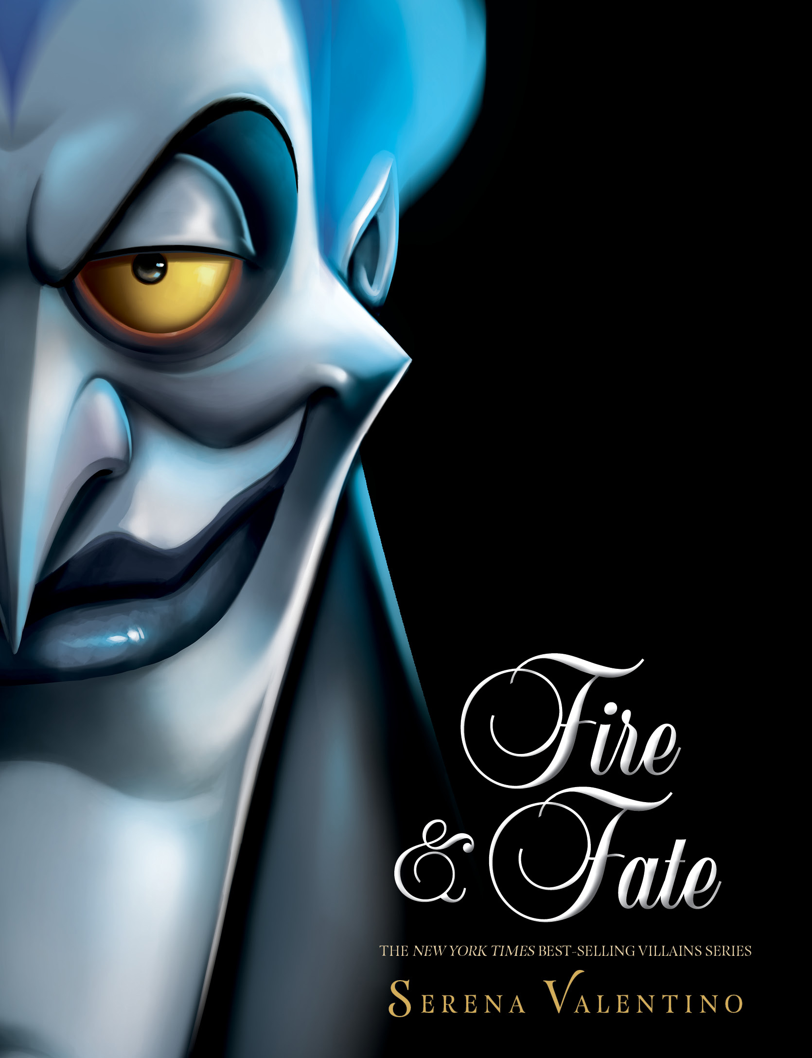 Fire and Fate by Serena Valentino - Villains - Disney Villains Books