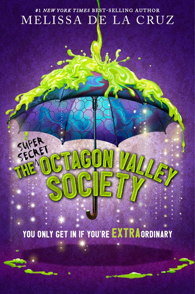 The (Super Secret) Octagon Valley Society by Melissa de la Cruz