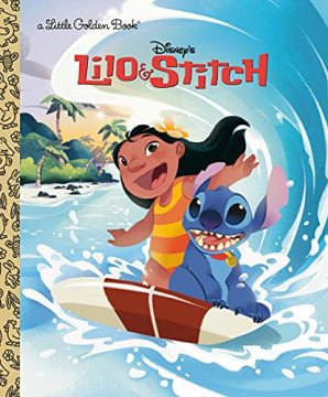 Lilo & Stitch (Little Golden Book) by Golden Books Golden Books ...