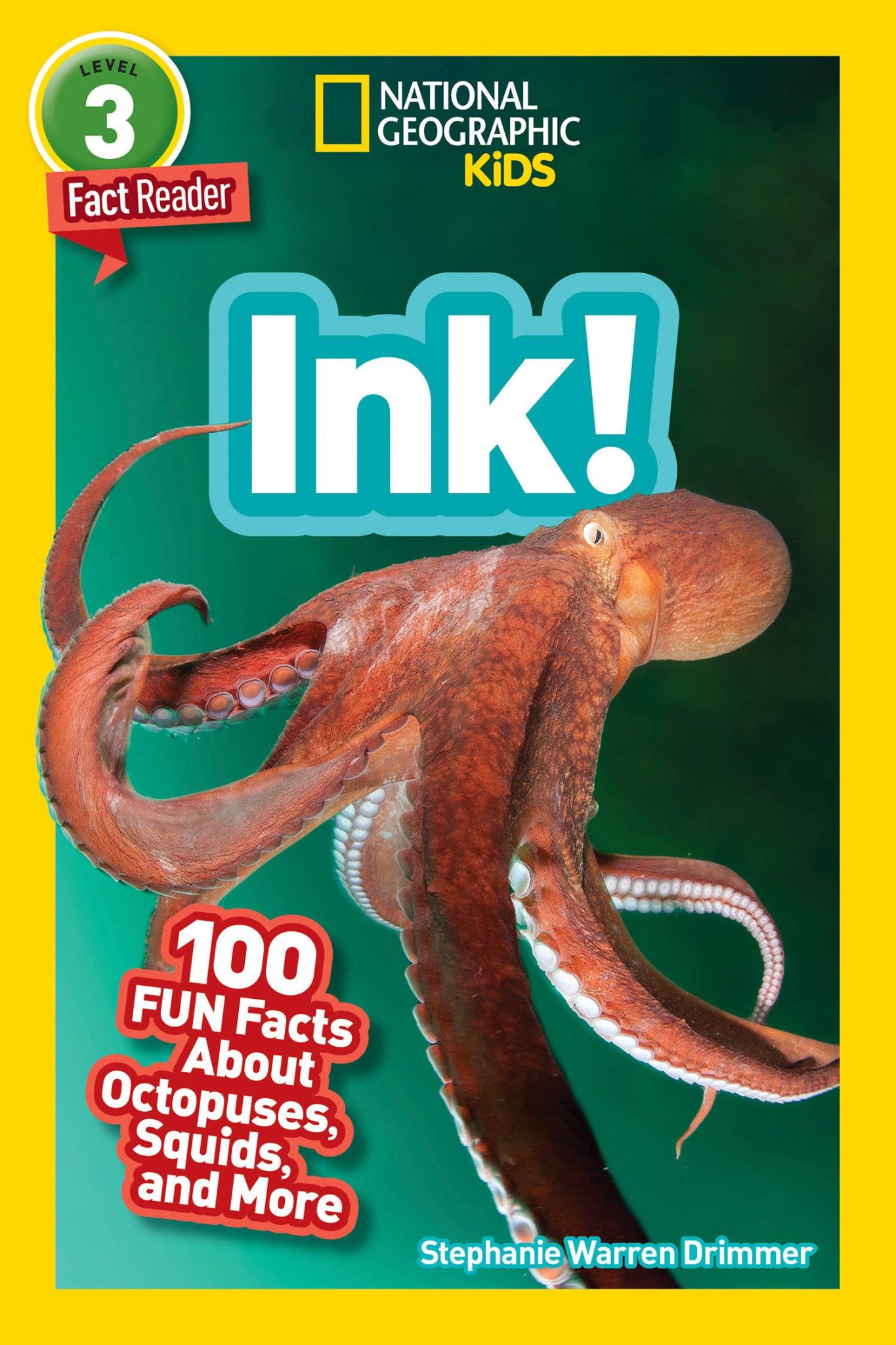 Ink! (L3): 100 Fun Facts About Octopuses, Squid, And More By National ...