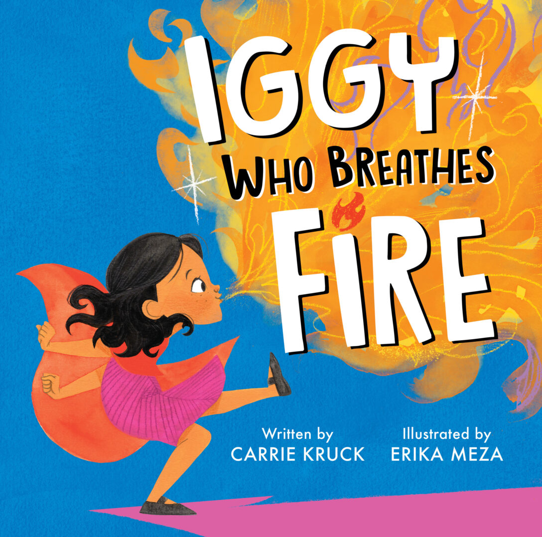 Iggy Who Breathes Fire by Carrie Kruck Erika Meza Books(01)