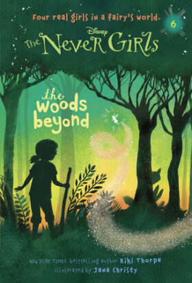 The Never Girls The Woods Beyond