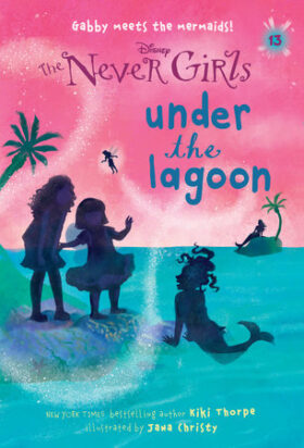 The Never Girls under the lagoon